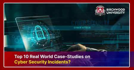 Top 25 Real World Case-Studies on Cyber Security Incidents?